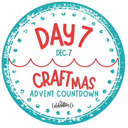 Day 7 Instructions - CRAFTmas Advent Countdown